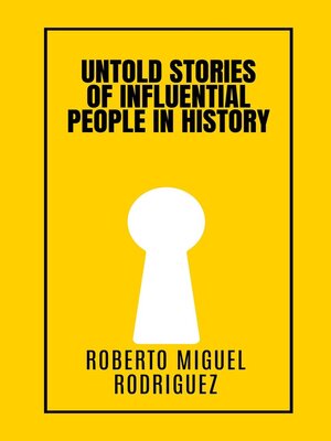 cover image of Untold Stories of Influential People in History
